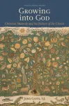 Growing Into God