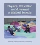 Physical Education and Movement in Waldorf Schools