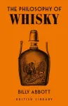 Philosophy of Whisky