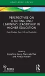 Perspectives on Teaching and Learning Leadership in Higher Education
