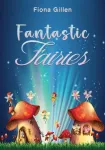Fantastic Fairies