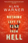 Nothing Left to Fear from Hell
