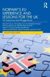 Norway&rsquo;s EU Experience and Lessons for the UK