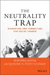 Neutrality Trap