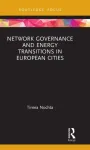 Network Governance and Energy Transitions in European Cities
