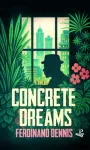 Concrete Dreams