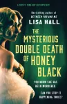 Mysterious Double Death of Honey Black