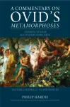 Commentary on Ovid's Metamorphoses: Volume 3, Books 13&ndash;15 and Indices