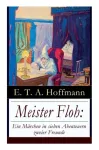 Meister Floh: Ein Marchen in Sieben Abenteuern Zweier Freunde