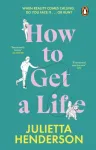How to Get a Life