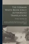The German White-book (only Authorized Translation)
