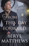 From this Day Forward