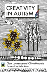 Emerald Guide to Creativity in Autism
