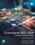 E-commerce 2023&ndash;2024: business. technology. society., Global Edition