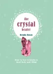 The Crystal Healer