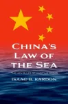 China&rsquo;s Law of the Sea
