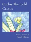 Carlos The Cold Cactus