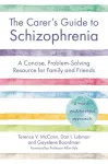 The Carer's Guide to Schizophrenia