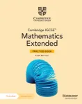 Cambridge IGCSE&trade; Mathematics Extended Practice Book with Digital Version (2 Years' Access)