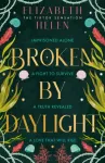 Broken by Daylight