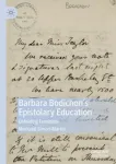 Barbara Bodichon&rsquo;s Epistolary Education
