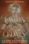 Castles in Their Bones