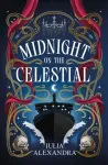 Midnight on the Celestial
