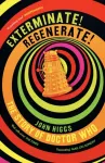 Exterminate/Regenerate