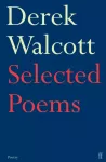 Selected Poems of Derek Walcott