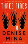 Three Fires, As Heard on BBC Radio 4