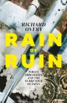 Rain of Ruin, Tokyo, Hiroshima and the Surrender of Japan