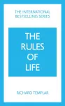 Rules of Life: A personal code for living a better, happier, more successful kind of life