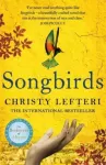 Songbirds, The powerful novel from the author of The Beekeeper of Aleppo and The Book of Fire
