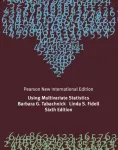 Using Multivariate Statistics, Pearson New International Edition