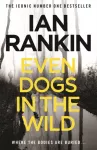Even Dogs in the Wild, The number one bestselling series that inspired BBC One&rsquo;s REBUS