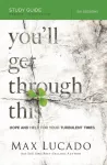 You'll Get Through This Bible Study Guide