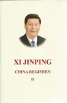 Xi Jinping: China Regieren II