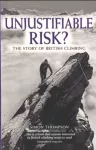 Unjustifiable Risk?