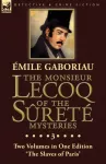 The Monsieur Lecoq of the Surete Mysteries