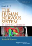 Barr's The Human Nervous System: An Anatomical Viewpoint