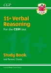 11+ CEM Verbal Reasoning Study Book (with Parents&rsquo; Guide & Online Edition)