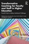 Transformative Coaching for Faculty and Staff in Higher Education