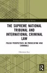 Supreme National Tribunal and International Criminal Law