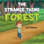 Strange Thing Forest