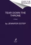 Tear Down the Throne