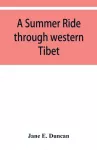 summer ride through western Tibet