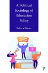 Political Sociology of Education Policy