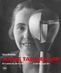 Sophie Taeuber-Arp (bilingual edition)