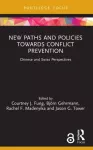 New Paths and Policies towards Conflict Prevention