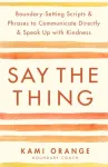 Say the Thing